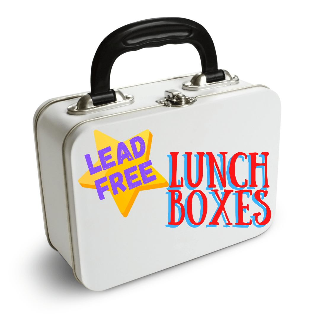 #BackToSchool: Lead-free lunch boxes!