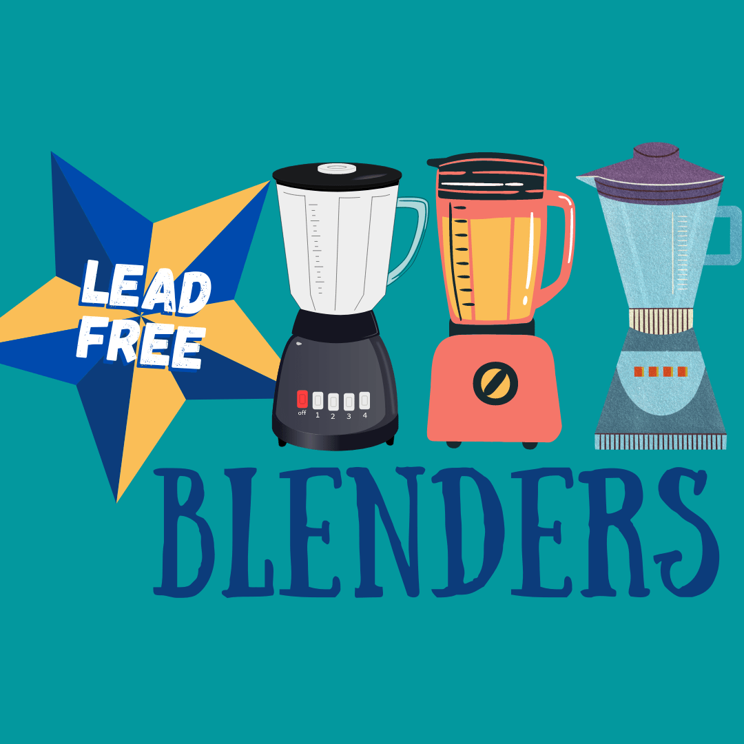 Lead-Free Blenders