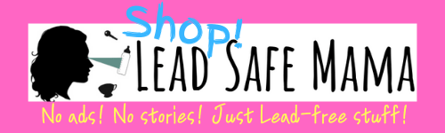 Shop Lead Safe Mama