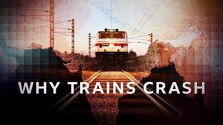 Why Trains Crash