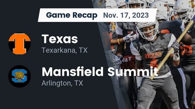 Watch this highlight video of the Texas (Texarkana, TX) football team in its game Recap: Texas  vs. Mansfield Summit  2023 on Nov 17, 2023