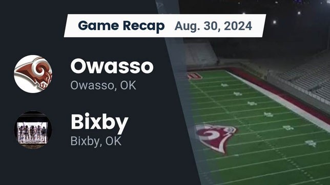 Watch this highlight video of the Owasso (OK) football team in its game Recap: Owasso  vs. Bixby  2024 on Aug 30, 2024