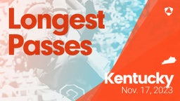 Kentucky: Longest Passes from Weekend of Nov 17th, 2023