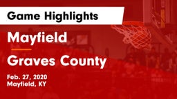 Mayfield  vs Graves County  Game Highlights - Feb. 27, 2020