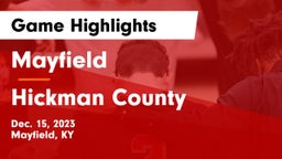 Mayfield  vs Hickman County Game Highlights - Dec. 15, 2023