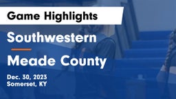 Southwestern  vs Meade County  Game Highlights - Dec. 30, 2023