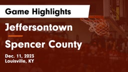 Jeffersontown  vs Spencer County  Game Highlights - Dec. 11, 2023