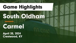 South Oldham  vs Carmel  Game Highlights - April 20, 2024