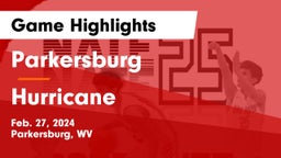 Parkersburg  vs Hurricane  Game Highlights - Feb. 27, 2024