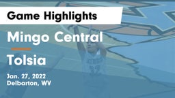 Mingo Central  vs Tolsia  Game Highlights - Jan. 27, 2022