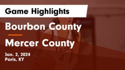 Bourbon County  vs Mercer County  Game Highlights - Jan. 2, 2024