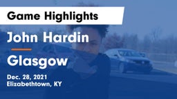 John Hardin  vs Glasgow Game Highlights - Dec. 28, 2021