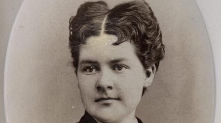 Video thumbnail: American Masters Martha Hughes Cannon: The First Woman State Senator