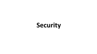 Security
 