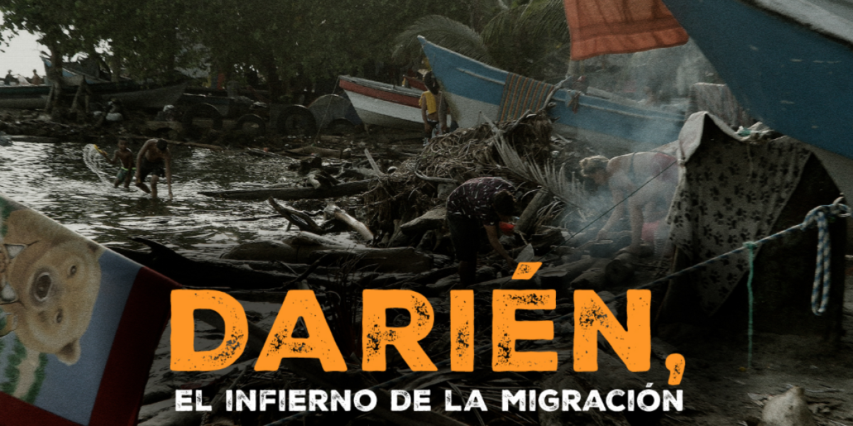 Proyecto Darién, el infierno de la migración