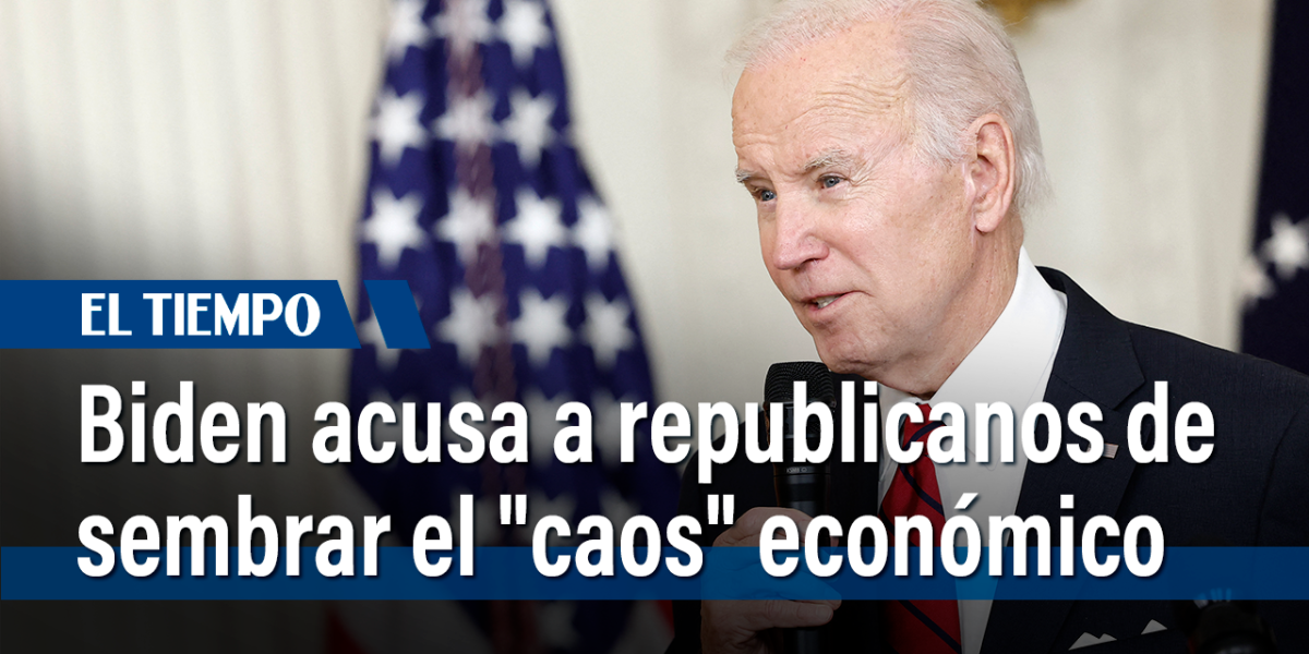 Biden acusa a republicanos de querer sembrar el "caos" económico