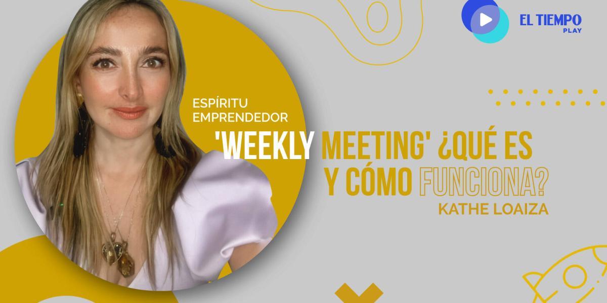 Explora las weekly meetings, intervenciones de 10 minutos para emociones, informes y planes de acción. ¡Optimiza tus reuniones laborales ahora!