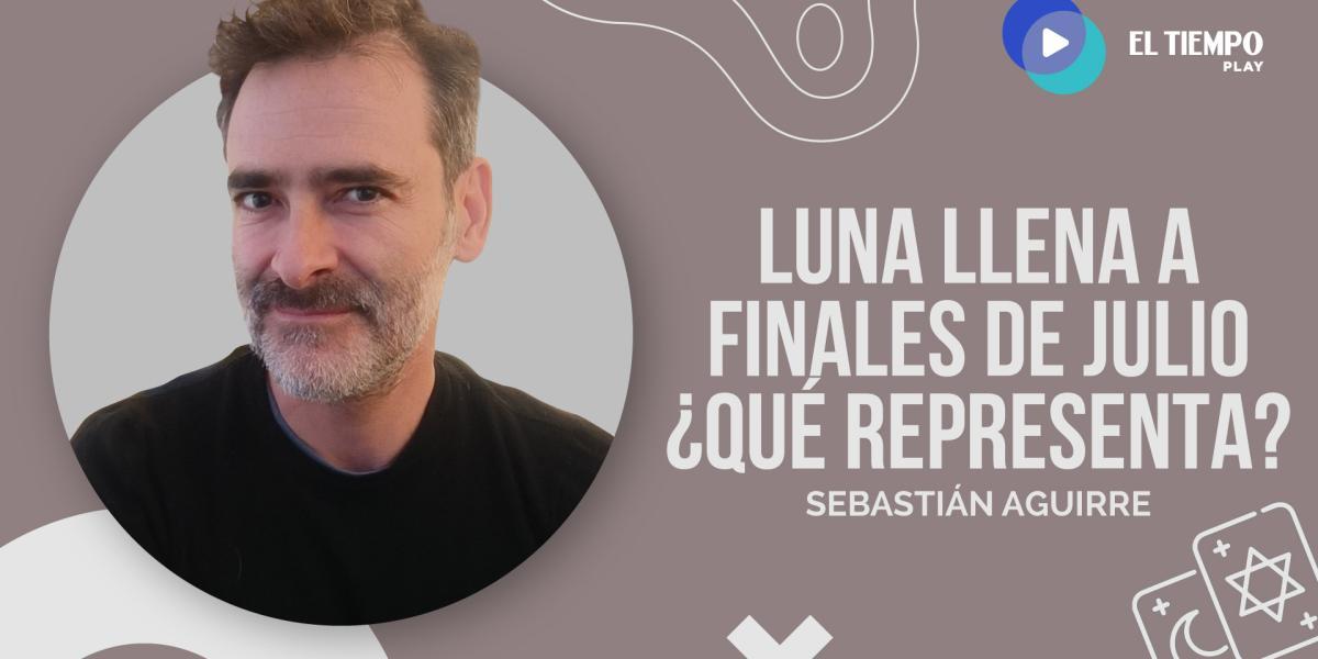 Luna llena a finales de julio ¿qué representan?