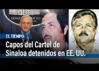 Capos del Cartel de Sinaloa, 'Mayo' Zambada e hijo del 'Chapo', detenidos en EE. UU. | El Tiempo
