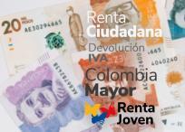 Renta Ciudadana, Renta Joven, Devolución del IVA y Colombia Mayor.