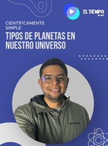 Tipos de planetas en nuestro universo