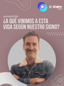 ¿A qué vinimos a esta vida según nuestro signo?