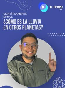 ¿Cómo es la lluvia en otros planetas?