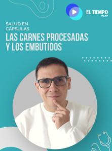 Las carnes procesadas y los embutidos