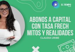 Abonos a capital con tasa Frech mitos y realidades