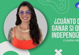 ¿Cuánto debes ganar si quieres independizarse?