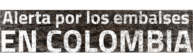 Embalses hoy 21 de mayo en Colombia: así están las reservas de agua y estos son los nuevos turnos de racionamiento en Bogotá