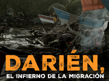 Proyecto Darién, el infierno de la migración