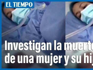 Familia acusa de negligencia al Hospital de Kennedy por muerte de una recién nacida y su madre