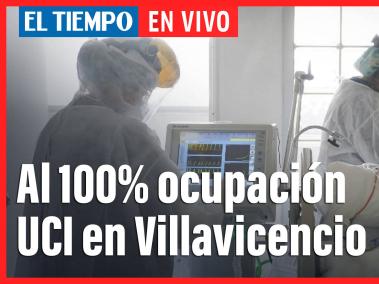 Juan Guillermo Zuluaga advierte que ocupación de UCI en Villavicencio está al 100%.