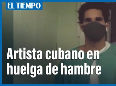 Artista disidente cubano en huelga de hambre fue trasladado a un hospital