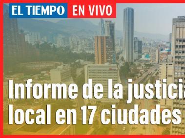 Radiografía de la Justicia Local en 17 ciudades de Colombia