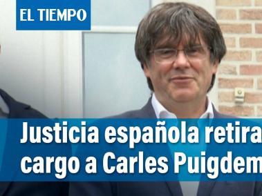 La justicia española retiró el jueves el cargo de sedición contra el expresidente catalán Carles Puigdemont por el intento de secesión de 2017.