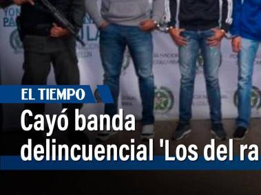 Cayó la banda delincuencial 'Los del Rancho', acusada de sicariatos y más