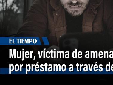 Préstamos que se convierten en la pesadilla de una extorsión. Una mujer denuncia que solicitó 500 mil pesos a través de una aplicación para pagarlos en un mes; sin embargo, a los 5 días la deuda se le incrementó a 5 millones de pesos y a diario recibe llamadas amenazantes exigiéndole el pago