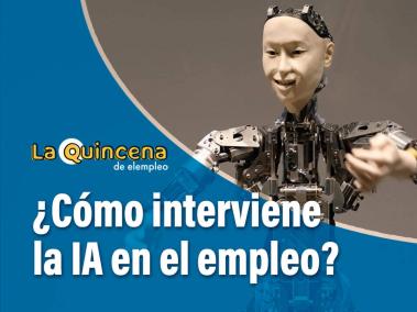 ¿Qué tan afectados se verán los empleos con la inteligencia artificial?