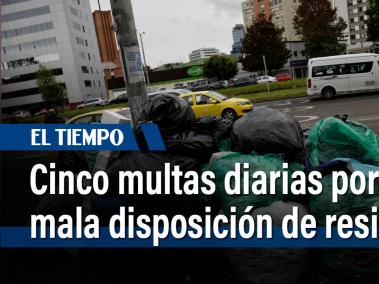 Cinco multas diarias por mala disposición de residuos