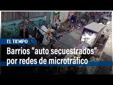 Al menos 11 barrios de la localidad de Kennedy se encuentran auto secuestrados, según algunos habitantes del sector. No pueden salir debido a diferentes problemas de inseguridad y tienen que permanecer encerrados tras rejas para evitar que el microtráfico, que los tiene gravemente afectados, llegue hasta sus casas. #ElTiempo

SUSCRÍBETE: https://bit.ly/eltiempoYT 

Síguenos en nuestras redes sociales:
Twitter: https://twitter.com/eltiempo 
Facebook: https://www.facebook.com/eltiempo 
Instagram: https://www.instagram.com/eltiempo 

El Tiempo
El Tiempo es el medio líder de noticias en Colombia, caracterizado por sus investigaciones y reportajes exclusivos, sobre:  justicia, deportes, economía, política, cultura, tecnología, innovación, cambio climático, entre otros eventos noticiosos en Colombia y el mundo.

Para mayor información ingresa a: https://www.eltiempo.com 

Otros Canales de El Tiempo
Citytv: https://www.youtube.com/c/citytvbogota  
Bravissimo Citytv: https://www.youtube.com/c/BRAVISSIMOCITYTV  
Portafolio: https://www.youtube.com/user/PortafolioCO  
Futbolred: https://www.youtube.com/c/FutbolRedCO


https://www.youtube.com/c/ElTiempo