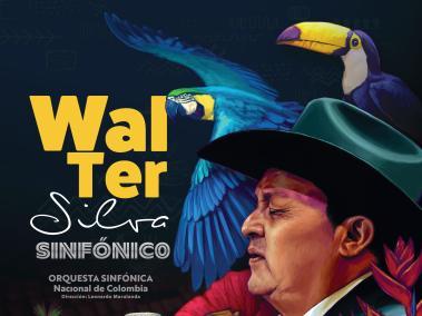 Walter Silva Sinfónico, así se titula la colaboración del maestro Silva con la Orquesta Sinfónica Nacional de Colombia.