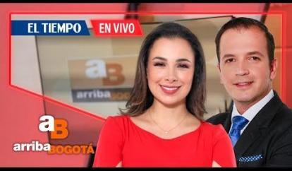 EN VIVO | Noticiero Arriba Bogotá, 9 de julio