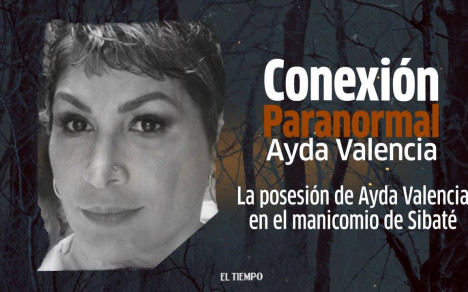 El caso de posesión de Ayda Luz Valencia en el sanatorio de Sibaté