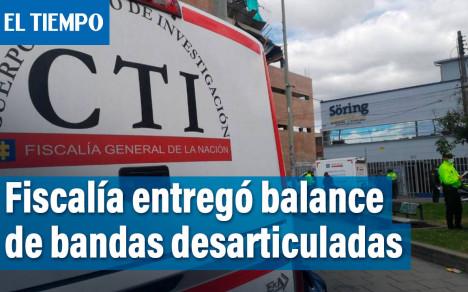 Fiscalía entregó balance de bandas desarticuladas