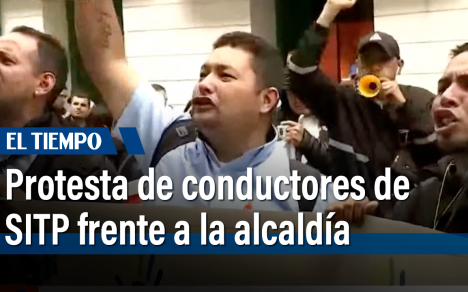 Conductores de SITP protestaron frente a la alcaldía