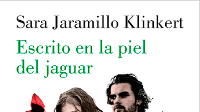 Escrito en la piel
del jaguar, de
SaraJaramillo
Klinkert