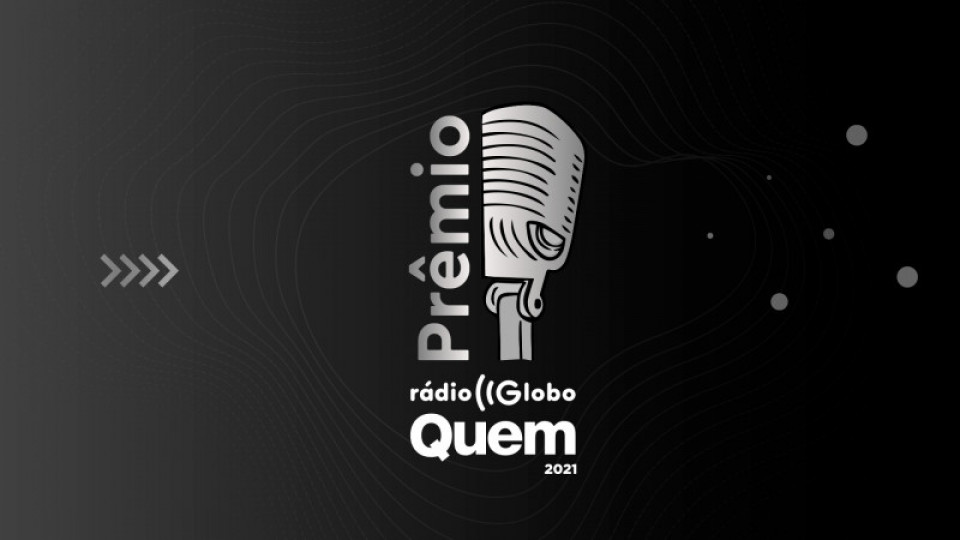 Prêmio Rádio Globo Quem homenageia artistas e celebra a música brasileira.