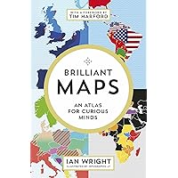 Brilliant Maps: An Atlas for Curious Minds